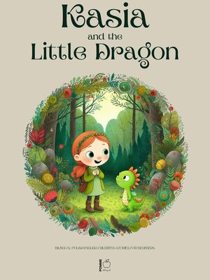 cover image of Kasia and the Little Dragon